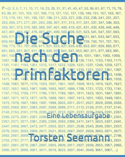 Die Suche nach den Primfaktoren: Eine Lebensaufgabe