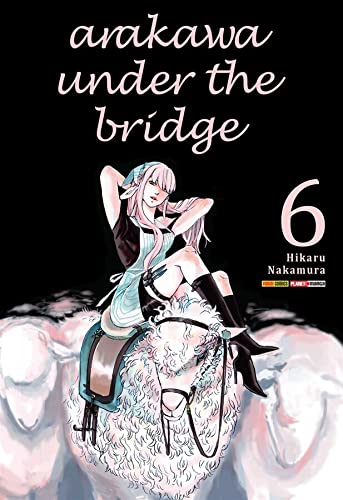 Arakawa Under the Bridge Vol. 6