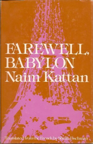 Farewell Babylon 0771044704 Book Cover