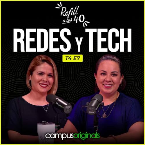 EP. 7. Redes y Tech.