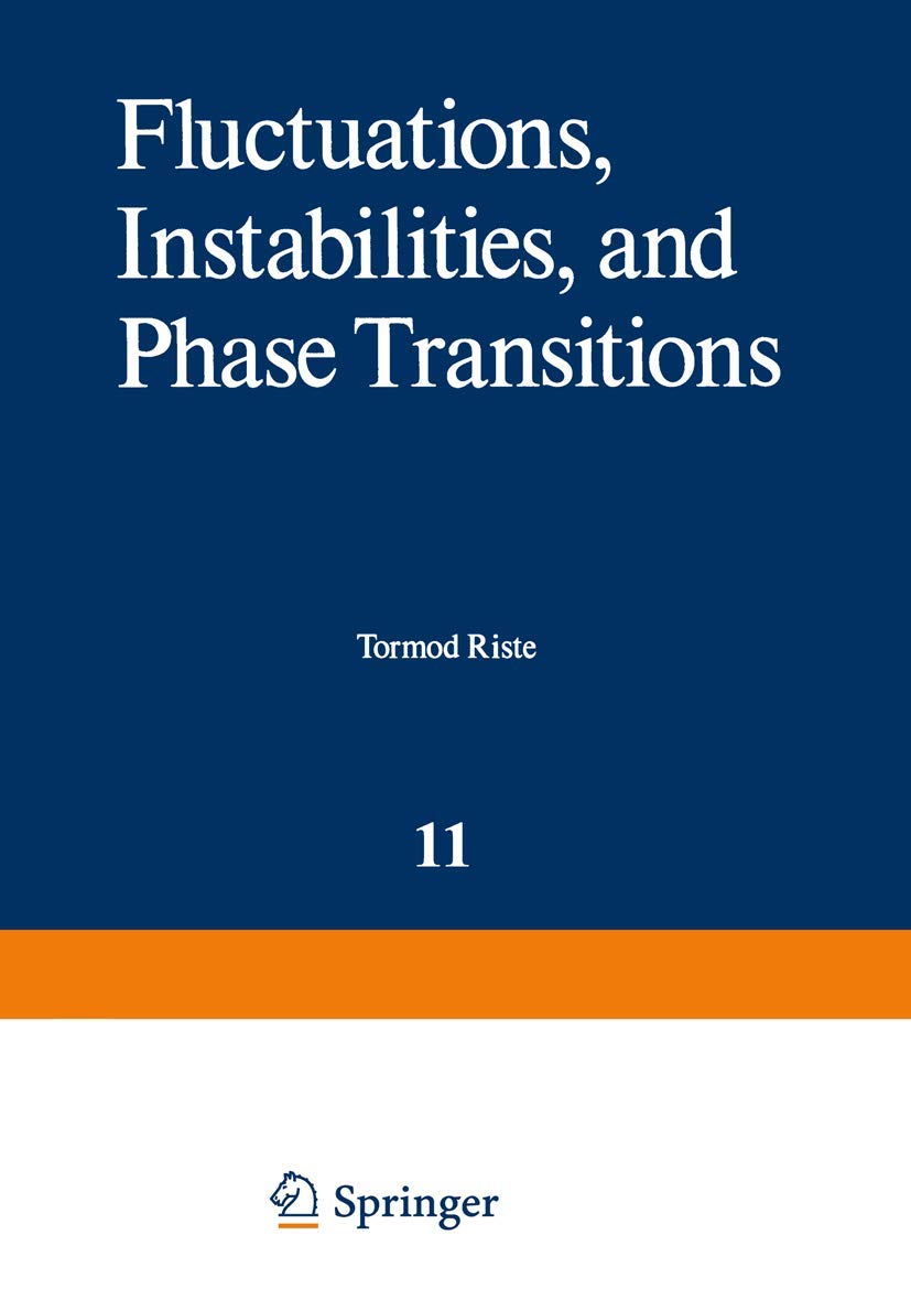 Buy Fluctuations, Instabilities, and Phase Transitions: [Proceedings] — BookShops.in
