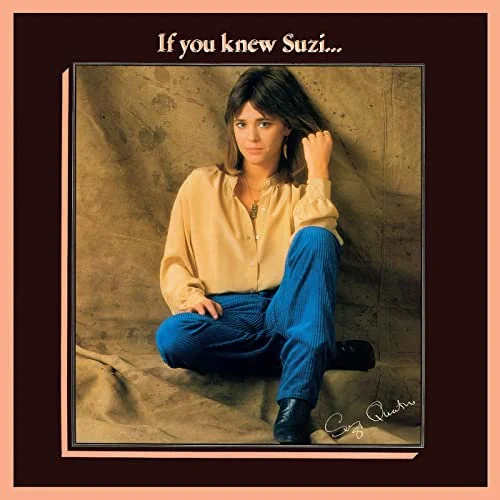 If You Knew Suzi Album
