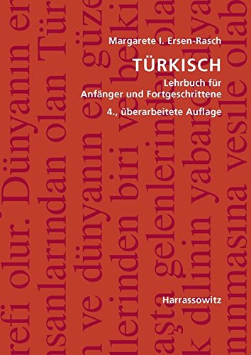 Türkisch: Lehrbuch für Anfänger und Fortgeschrittene. Mit zwei Audio-CDs zu sämtlichen Lektionen Türkisch: Lehrbuch für Anfänger und Fortgeschrittene. Mit zwei Audio-CDs zu sämtlichen Lektionen
