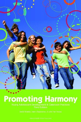 By David Strahan - Promoting Harmony: Young Adolescent Development & Classroom Practices (3rd Edition) (5/16/09) Unknown Binding