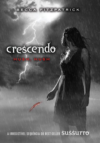 Crescendo: (Série hush, hush vol. 2)