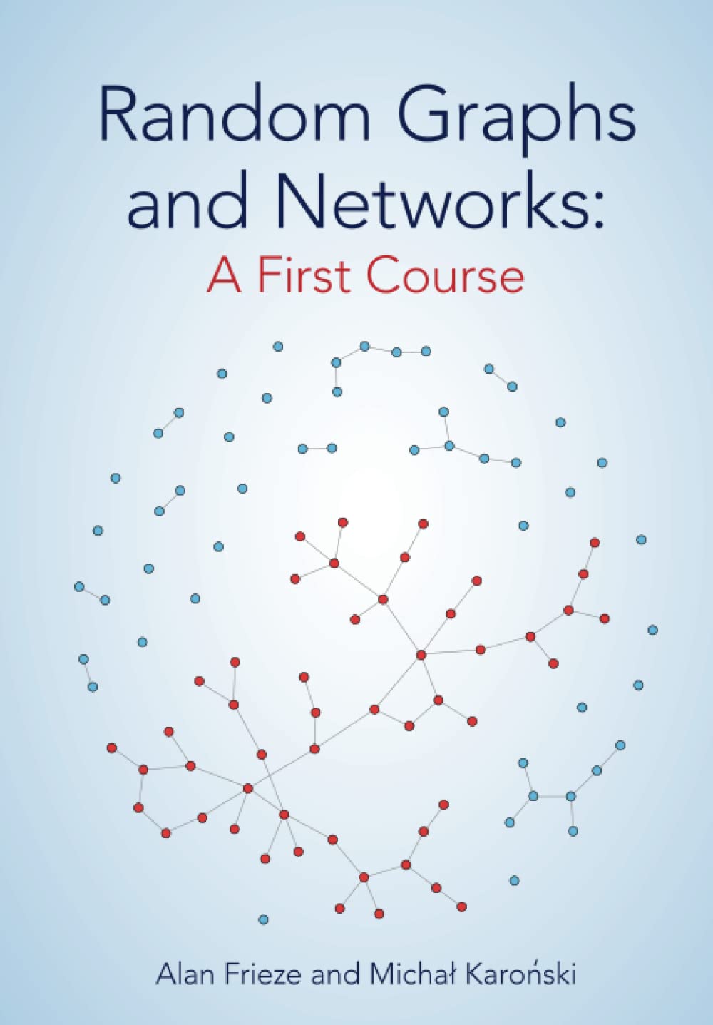 Random Graphs and Networks: A First Course