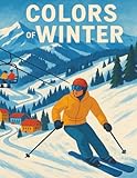 Colors of Winter: Ski Coloring Book
