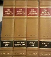 The National Law Library 6 Volume Set, 1. Common Law, 2. Crime and Criminal Law, 3. Public Law, 4. Business Law, 5. Property, 6. Legal Relations B000UJJ4TO Book Cover