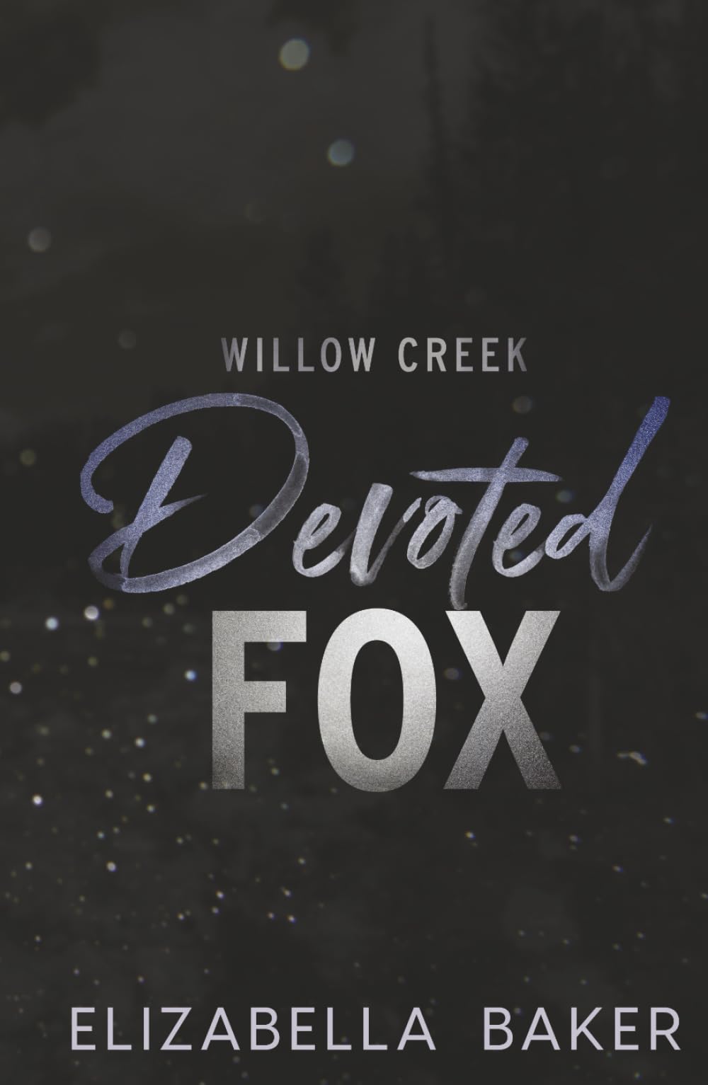 Devoted Fox- Special Edition (Willow Creek Security)
