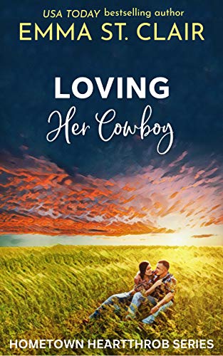 Télécharger Loving Her Cowboy (Hometown Heartthrobs Book 3) (English Edition) PDF Ebook En Ligne