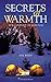Secrets of Warmth: For Comfort or Survival