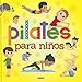 Pilates para niños (Yoga para peques)
