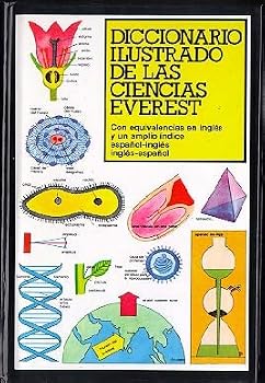 Paperback Diccionario ilustrado de las ciencias Everest: Con equivalencias en inglés y un amplio índice español-inglés, inglés-español. [Spanish] Book