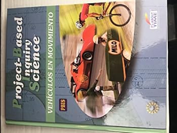 Hardcover Project-Based Inquiry Science - Vehiculos en Movimiento Book