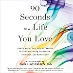 Cover of 90 Seconds to a Life You Love