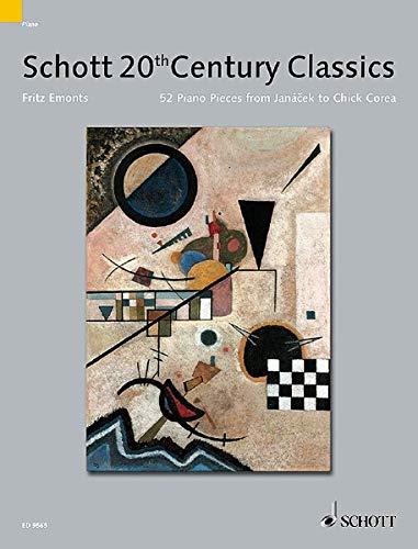 Schott's 20th Century Piano Classics: 54 Pieces from Janacek to Chick Corea