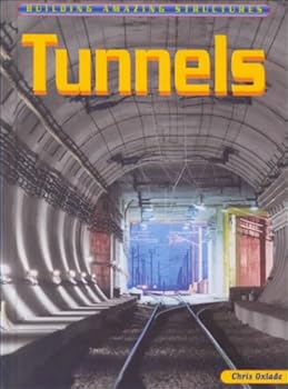 Hardcover Tunnels: Chris Oxlade Book