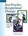 Best Practice Occupational Therapy: In Community Service with Children and Families