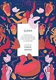 Queer: A Collection of LGBTQ Writing from Ancient Times to Yesterday