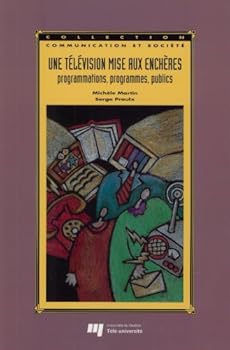 Paperback TELEVISION MISE AUX ENCHERES. PROGRAMMATIONS, PROGRAMMES [French] Book