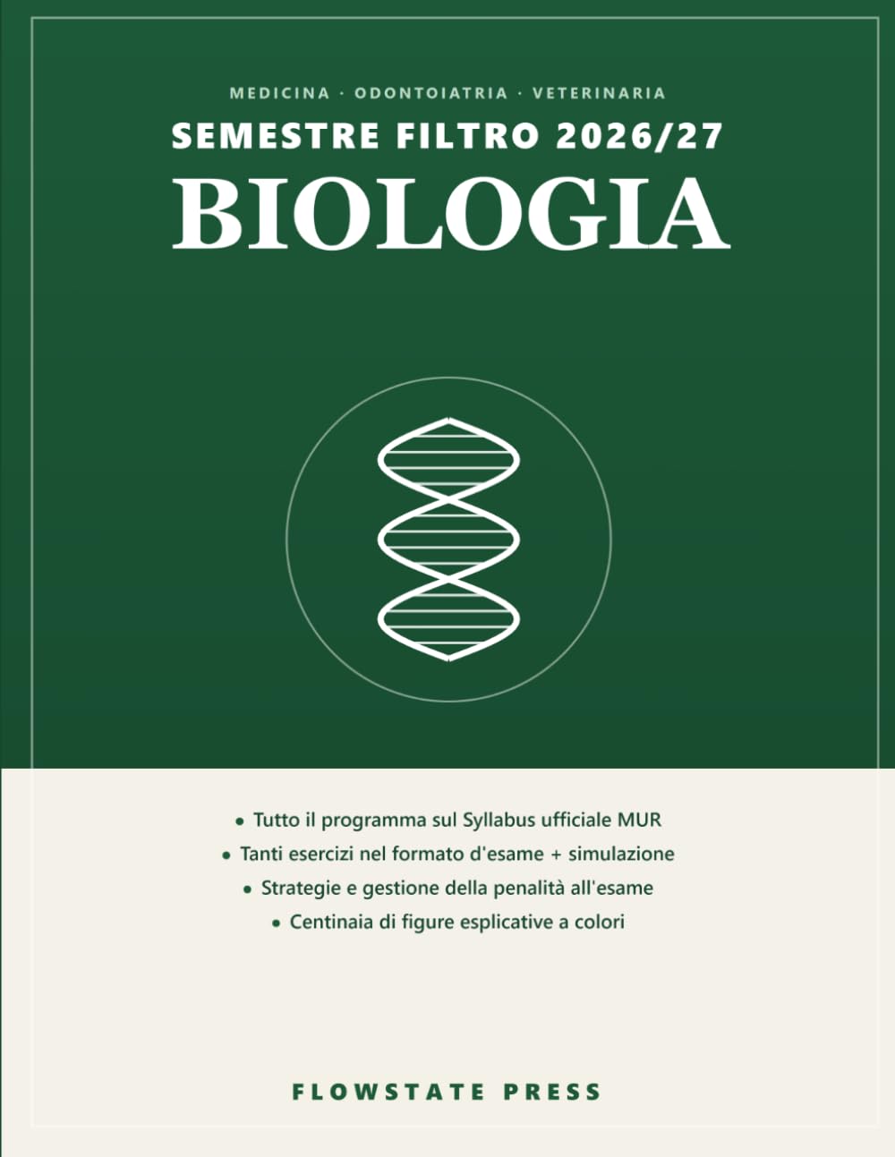 Biologia 2026/27 — Manuale Semestre Filtro Medicina, Odontoiatria e Veterinaria: Manuale completo sul Syllabus ufficiale MUR: teoria al livello ... reale (Semestre Filtro Medicina 2026/27)