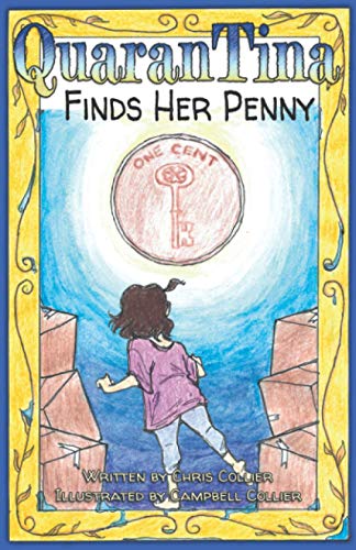QuaranTina Finds Her Penny (The QuaranTina Stories)