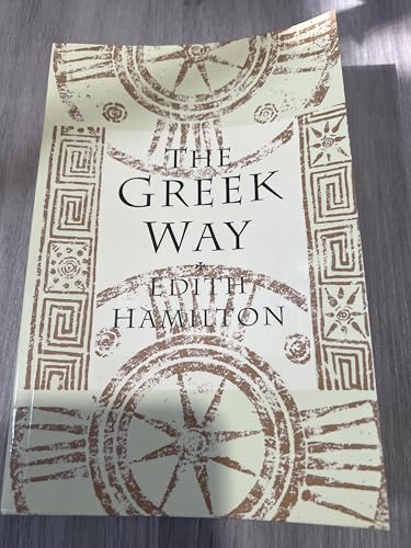 The Greek Way by Edith Hamilton (1993-08-17) B01F9FVQ58 Book Cover