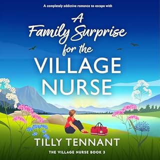 A Family Surprise for the Village Nurse Audiolibro Por Tilly Tennant arte de portada