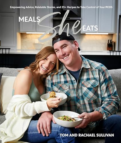 Meals She Eats: Empowering Advice, Relatable Stories, and...