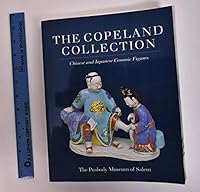 The Copeland Collection: Chinese and Japanese Ceramic Figures 0875771580 Book Cover