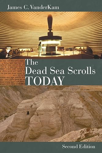 The Dead Sea Scrolls Today, rev. ed