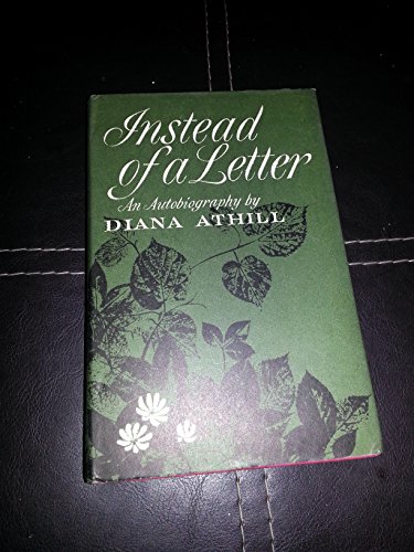 INSTEAD OF A LETTER: An Autobiography B0006DA0ZG Book Cover