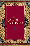 Der Koran (In der Übertragung von Friedrich Rückert) - Friedrich Rückert