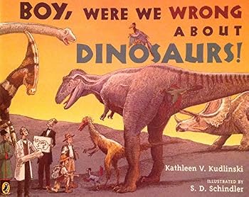 Paperback Trade Book Grade 3: Boy, Were We Wrong about Dinosaurs! Book