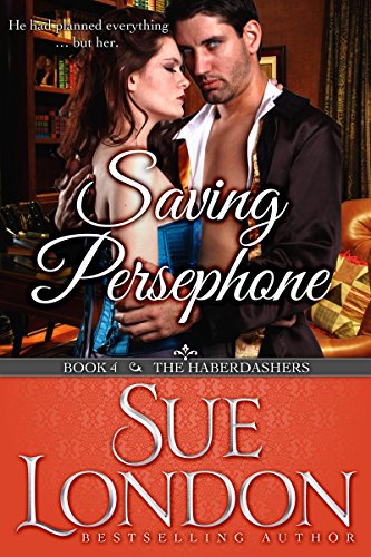 Saving Persephone (The Haberdashers Series Book 4)