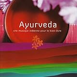  Ayurveda, Une Musique Indienne pour Le Bien-Etre [Import]
