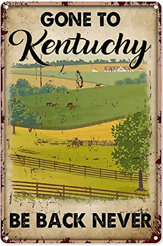 AZOLID Sinais de lata vintage Gone to Kentucky, decoração retro para casa, cozinha, bar, café, casa de banho, clube, caverna, decoração de parede, 14 x 20 cm