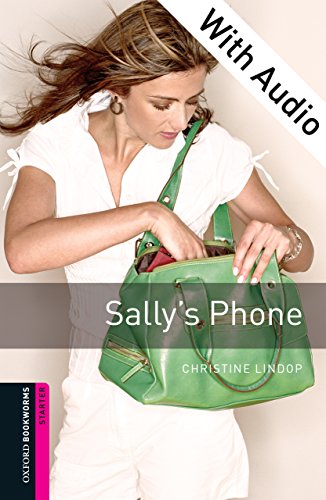 Sally's Phone - With Audio Starter Level Oxford Bookworms Library (English Edition)