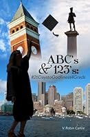 ABC's & 123's: #26DaystoGodliness4Grads 1507527756 Book Cover