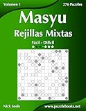Masyu Rejillas Mixtas - De Fácil a Difícil - Volumen 1 - 276 Puzzles (Spanish Edition)
