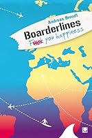 Boarderlines - Fuck You Happiness 3958891179 Book Cover