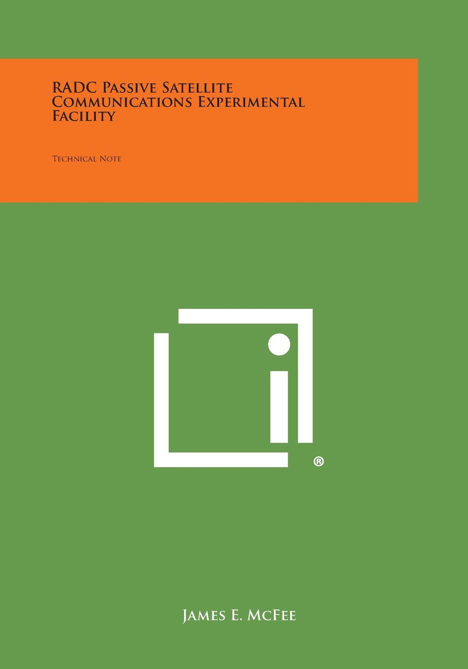 Radc Passive Satellite Communications Experimental Facility: Technical Note