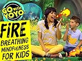 Dragon Fire Breathing - Mindfulness for Kids! Go with YoYo