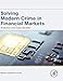Solving Modern Crime in Financial Markets: Analytics and Case Studies