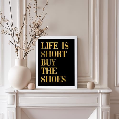Image of Poster Master Life is Short Buy The Shoes Poster - Fashion Print - Positive Quote Art - Trendy Art - Gift for Women & Fashionista - Funny Wall Decor for Bedroom or Girls Room, 11x14 White Framed