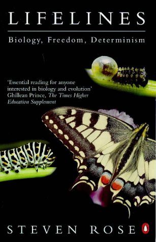 Lifelines: Biology, Freedom, Determinism (Penguin Press Science S.)