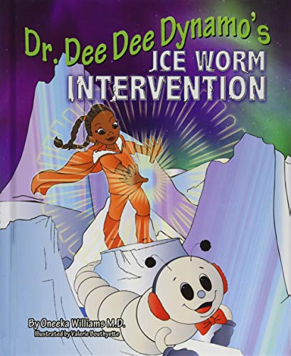 Dr. Dee Dee Dynamo: Ice Worm Intervention