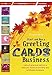 Start and Run a Greeting Cards Business, 2nd Edition: 2nd edition (Small Business Start-Ups)
