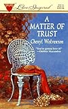 A Matter of Trust (The Stevens Brothers, Book 1) (Love Inspired #11)
