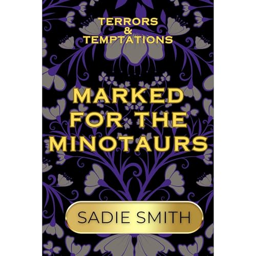Marked for the MInotaurs by Sadie Smith episode artwork